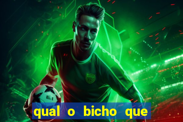 qual o bicho que vai dar hoje